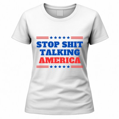 Stop Shit Talking America Usa Speech Democrat Kamala Women's T-Shirt