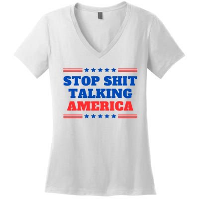 Stop Shit Talking America Usa Speech Democrat Kamala Women's V-Neck T-Shirt