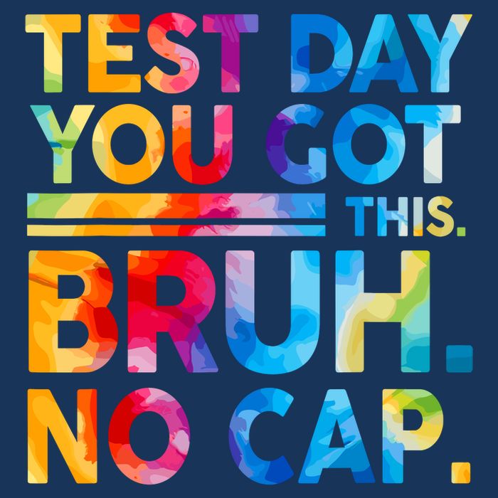 Staar State Testing Day Motivation You Got This Bruh No Cap Drawstring Bag