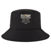 Staar State Testing Day Motivation Dont Lie You've Got This Cool Comfort Performance Bucket Hat