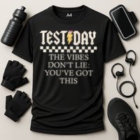 Staar State Testing Day Motivation Dont Lie You've Got This Cooling Performance Crew T-Shirt