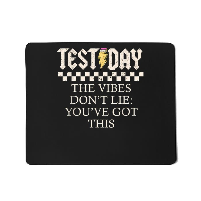 Staar State Testing Day Motivation Dont Lie You've Got This Mousepad