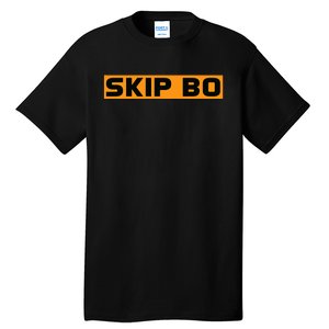 Skipbo Simple Text Funny Game Tall T-Shirt