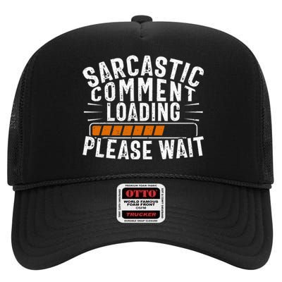 Sarcasm, Sarcastic Tee, Novelty Humor High Crown Mesh Back Trucker Hat