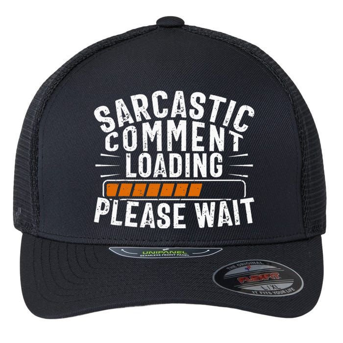 Sarcasm, Sarcastic Tee, Novelty Humor Flexfit Unipanel Trucker Cap