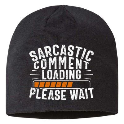 Sarcasm, Sarcastic Tee, Novelty Humor Sustainable Beanie