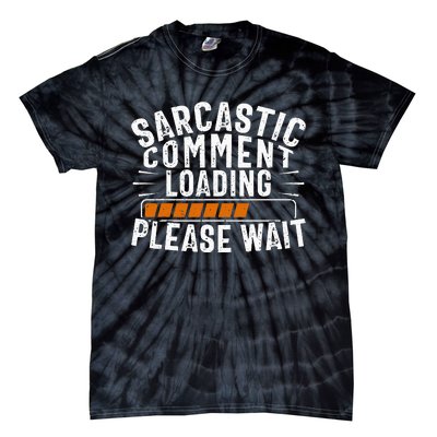 Sarcasm, Sarcastic Tee, Novelty Humor Tie-Dye T-Shirt