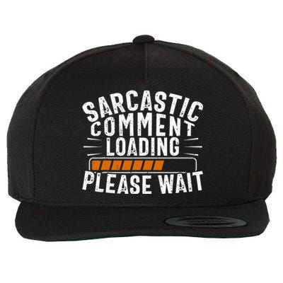 Sarcasm, Sarcastic Tee, Novelty Humor Wool Snapback Cap