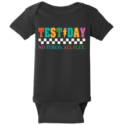 Staar State Testing Day Motivation No Stress All Flex  Baby Bodysuit