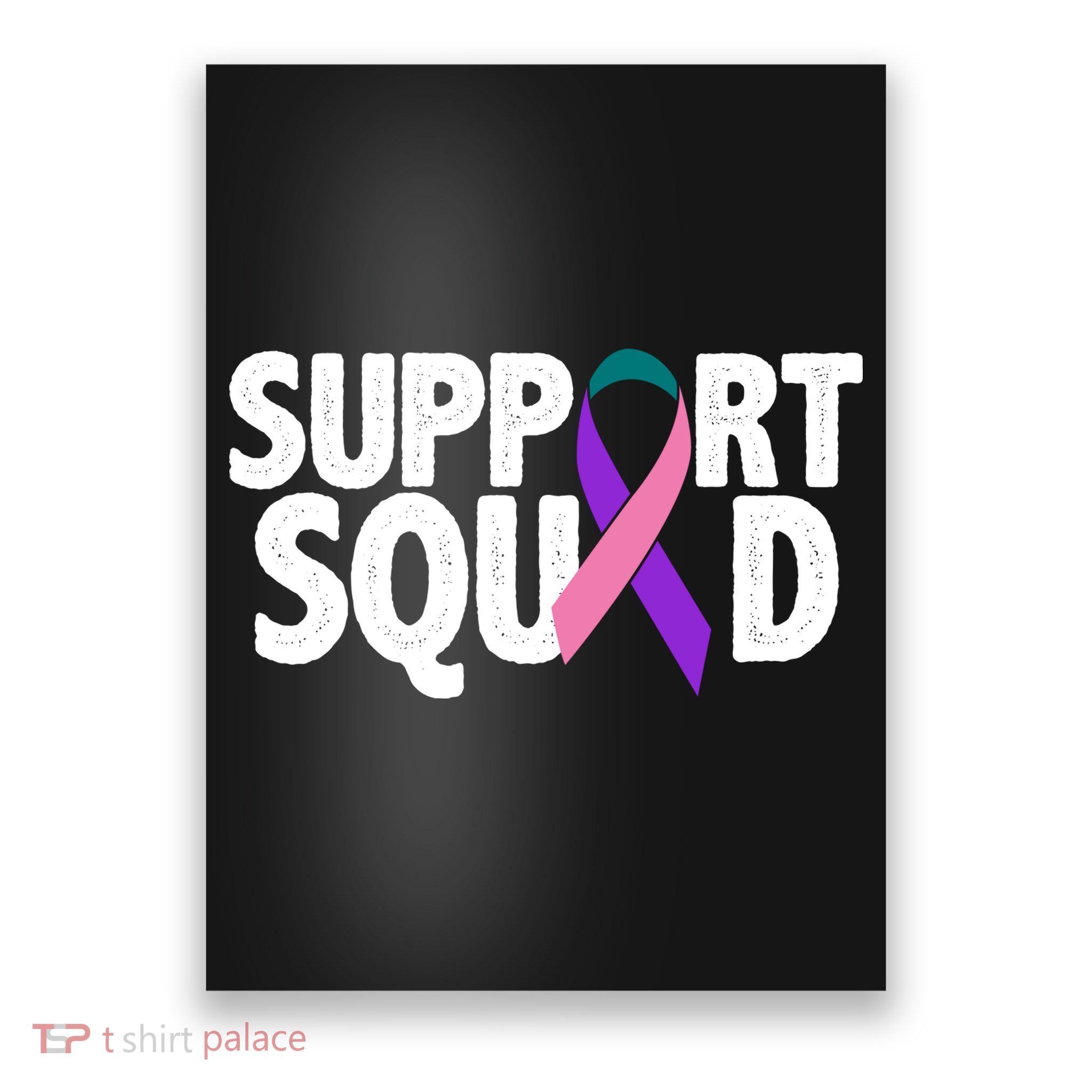Thyroid Cancer Support Squad Teal Purple Pink Ribbon Poster