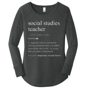 Social Studies Teacher Funny Dictionary Definition Women's Perfect Tri Tunic Long Sleeve Shirt