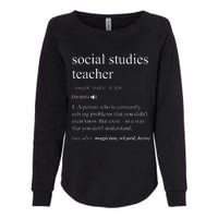 Social Studies Teacher Funny Dictionary Definition Womens California Wash Sweatshirt