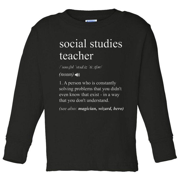 Social Studies Teacher Funny Dictionary Definition Toddler Long Sleeve Shirt