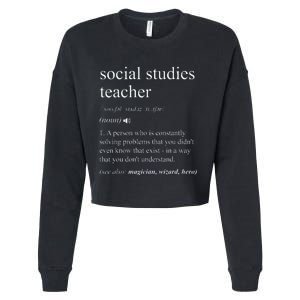 Social Studies Teacher Funny Dictionary Definition Cropped Pullover Crew