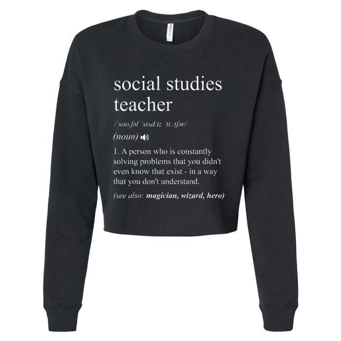 Social Studies Teacher Funny Dictionary Definition Cropped Pullover Crew