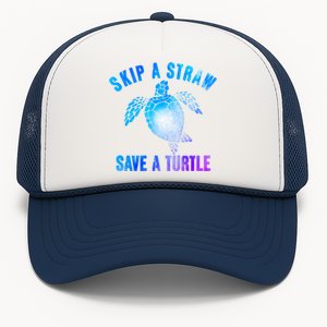 Save Sea Turtle Environt Skip A Straw Save A Turtle Meaningful Gift Trucker Hat