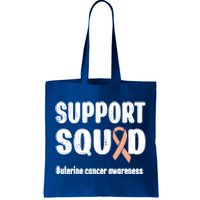 Support Squad Uterine Cancer Warrior Endometrial Cancer Meaningful Gift Tote Bag