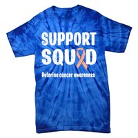 Support Squad Uterine Cancer Warrior Endometrial Cancer Meaningful Gift Tie-Dye T-Shirt