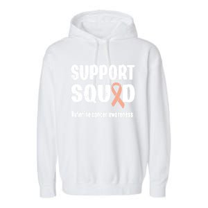 Support Squad Uterine Cancer Warrior Endometrial Cancer Meaningful Gift Garment-Dyed Fleece Hoodie