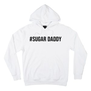 #Sugardaddy Hoodie