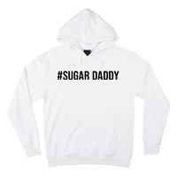 #Sugardaddy Hoodie