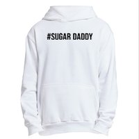 #Sugardaddy Urban Pullover Hoodie