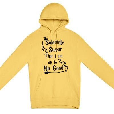 Solemnly Swear Up To No Good Premium Pullover Hoodie