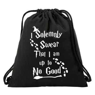Solemnly Swear Up To No Good Drawstring Bag