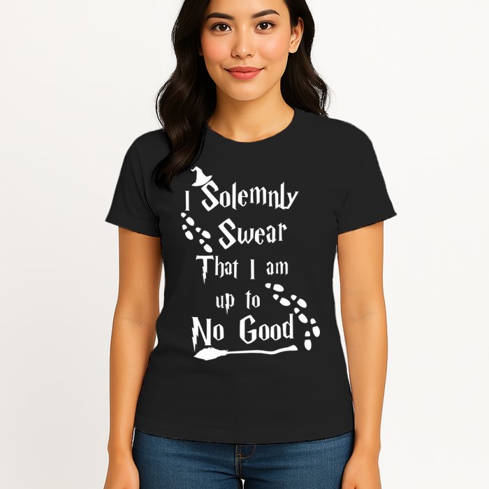Solemnly Swear Up To No Good Womens T-Shirt