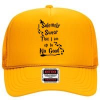 Solemnly Swear Up To No Good High Crown Mesh Back Trucker Hat