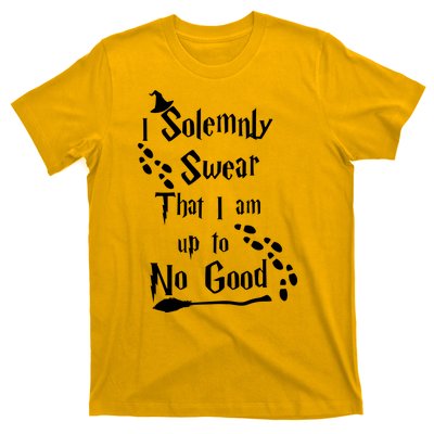 Solemnly Swear Up To No Good T-Shirt