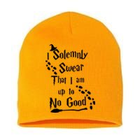 Solemnly Swear Up To No Good Short Acrylic Beanie