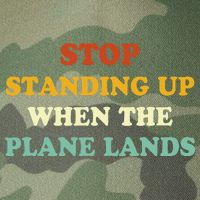 Stop Standing Up When The Plane Lands Legacy Tie Dye Trucker Hat