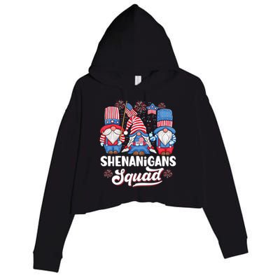 Shenanigans Squad Usa Independence Day 4th Of July Gnomes Funny Gift Crop Fleece Hoodie