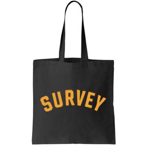 Survey Tote Bag