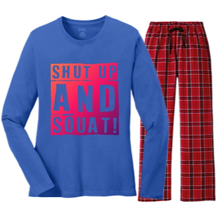 Squat Shut Up And Squat Shut And Squat Gym Rats Bodybuilders Gift Women's Long Sleeve Flannel Pajama Set 