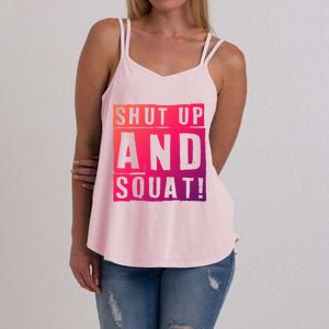 Squat Shut Up And Squat Shut And Squat Gym Rats Bodybuilders Gift Women's Strappy Tank