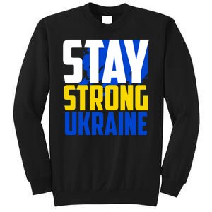 Stay Strong Ukraine Sweatshirt