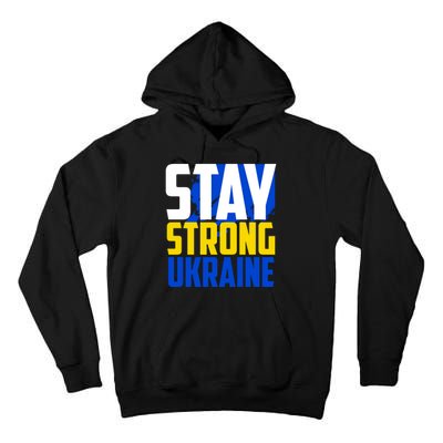 Stay Strong Ukraine Tall Hoodie