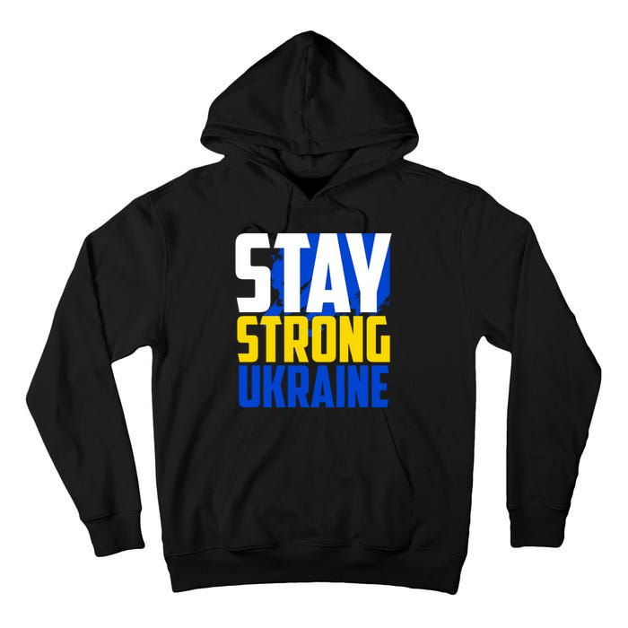 Stay Strong Ukraine Tall Hoodie