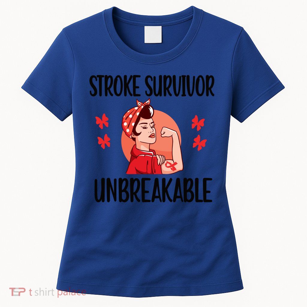 Stroke Survivor Unbreakable Stroke Warrior Gift Womens T-Shirt