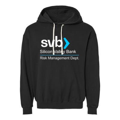 Svb Silicon Valley Bank Risk Management Dept Garment-Dyed Fleece Hoodie