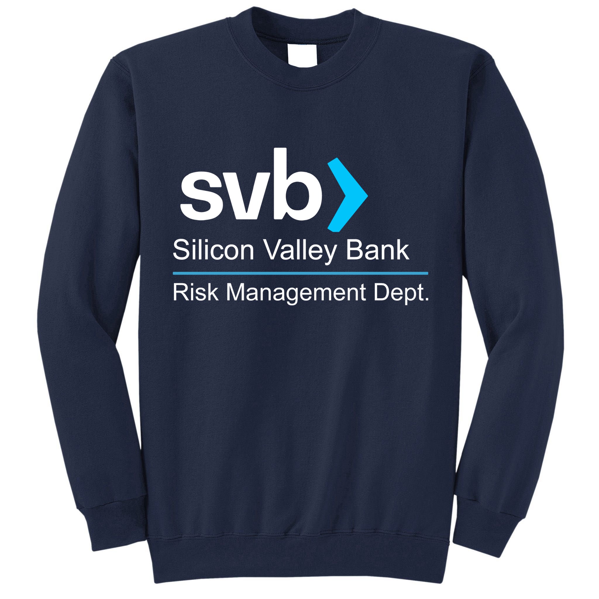 Svb Silicon Valley Bank Risk Management Dept Tall Sweatshirt