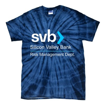 Svb Silicon Valley Bank Risk Management Dept Tie-Dye T-Shirt