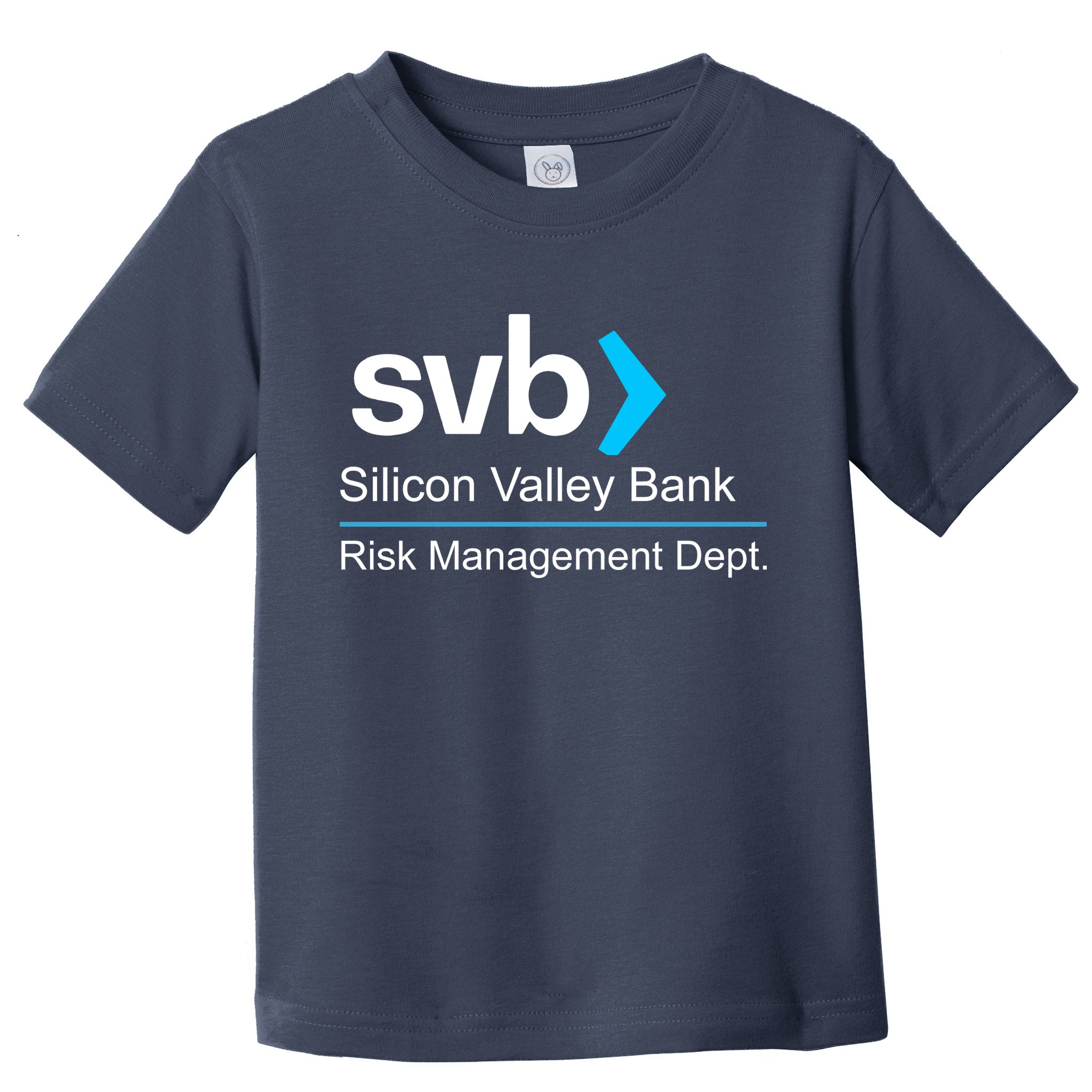 Svb Silicon Valley Bank Risk Management Dept Toddler T-Shirt