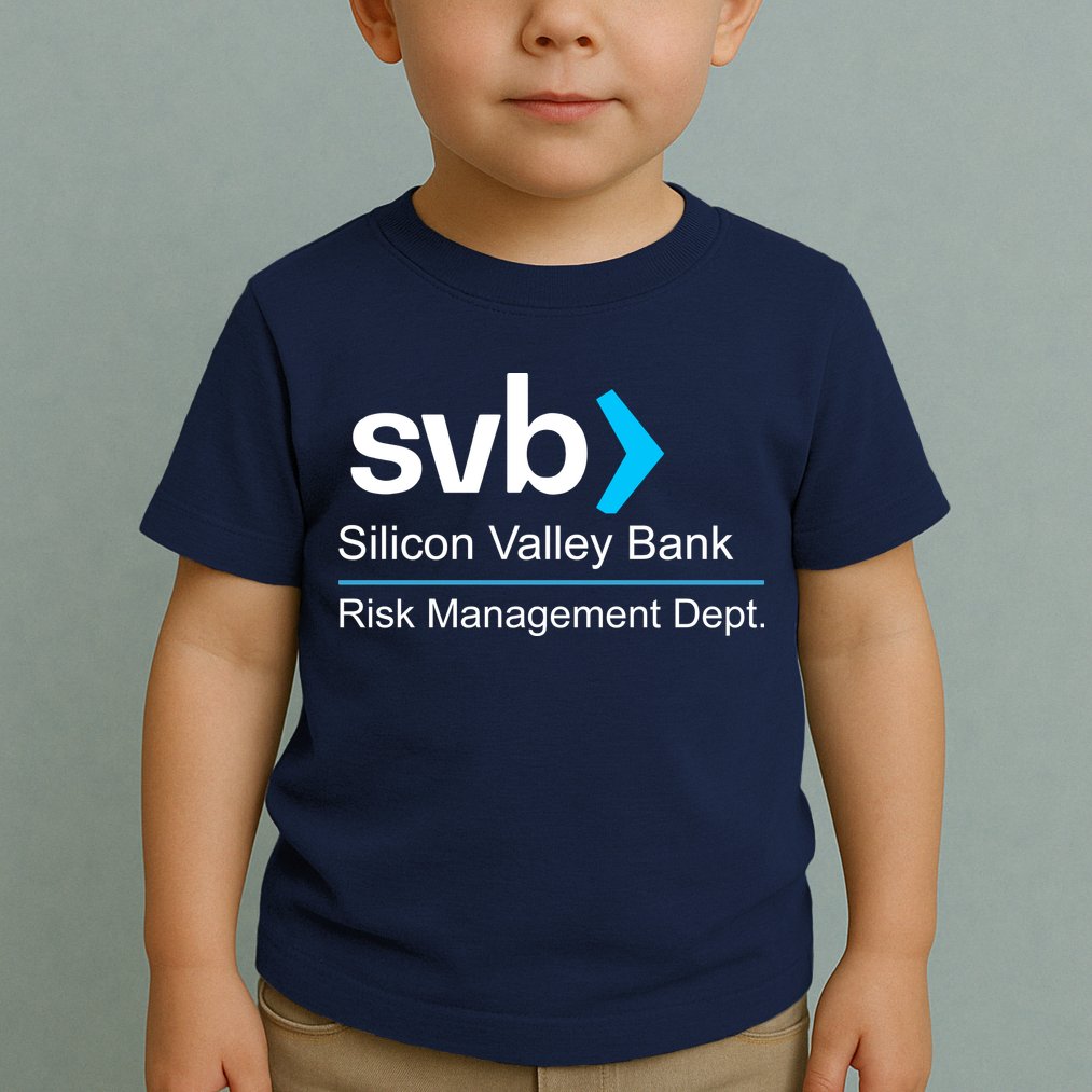 Svb Silicon Valley Bank Risk Management Dept Toddler T-Shirt