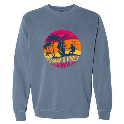 Surfing Summer Vibes Hawaii Surfing Vintage Gift Garment-Dyed Sweatshirt