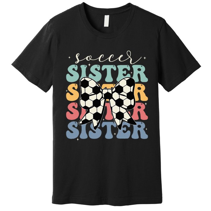 Soccer Sister Vintage Sport Lover Sister Premium T-Shirt