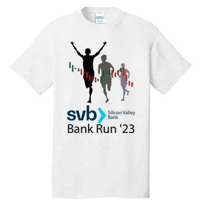 Svb Silicon Valley Bank Run ′23 Tall T-Shirt