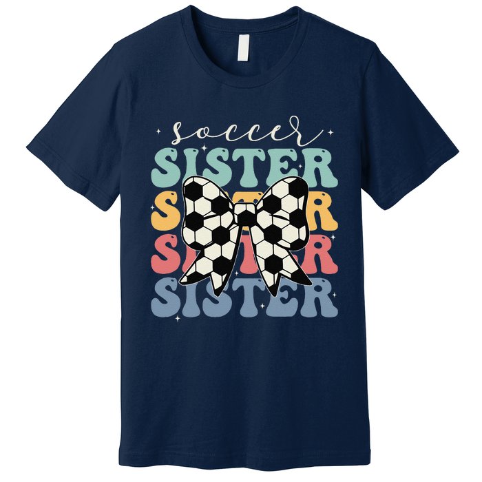 Soccer Sister Vintage Sport Lover Sister Mothers Da Premium T-Shirt